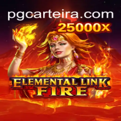 Descubra o Mundo do ElementalLinkFire: Aventuras e Estratégias